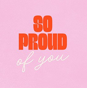 Proud Of You Pink And Red Congratulations Square Card