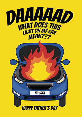 Dad What Does This Light Mean? Father's Day Card