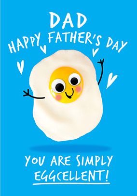 You are Simply Eggcellent Father's Day Card