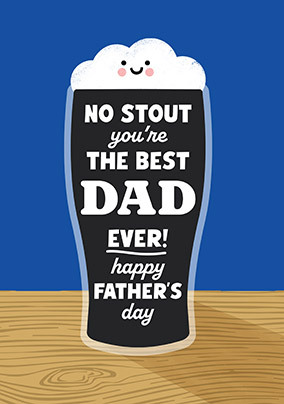 Stout Dad Happy Birthday Card