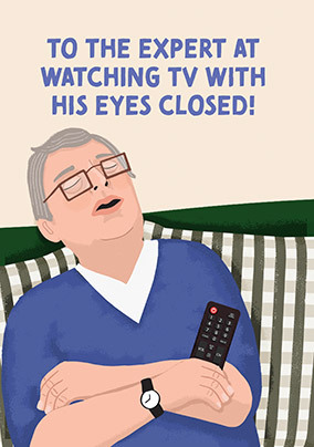 Watching TV With Eyes Closed Father's Day Card