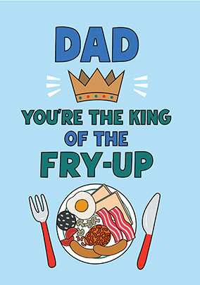 Fry-Up King Father's Day Card
