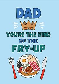 Tap to view Fry-Up King Father's Day Card