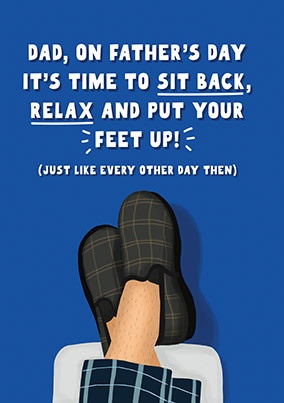 Put Your Feet Up Father's Day Card
