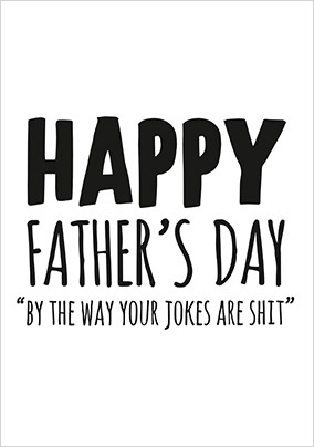 Sh*t Jokes Father's Day Card