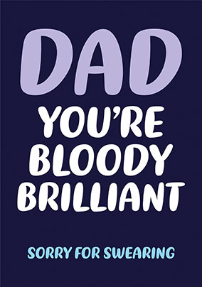Bloody Brilliant Father's Day Card