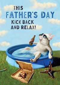 Tap to view Lucia Heffernan Kick Back And Relax Father's Day Card
