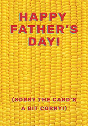 Bit Corny Father's Day Card