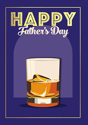 Whiskey Glass Father's Day Card