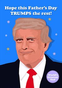 Tap to view Hope this Father's Day Trumps the Rest Card