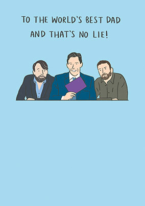 That's No Lie Father's Day Card
