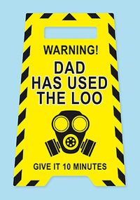 Tap to view Warning Dad Used The Loo Father's Day Card