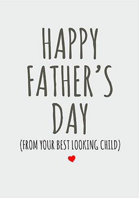 Photo of From Your Best Looking Child Father's Day Card
