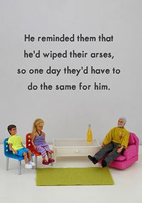 Tap to view He'd Wiped Their Arses Father's Day Card