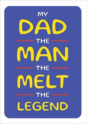 Photo of The Man The Melt The Legend Father's Day Card