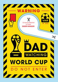 Tap to view Warning Dad Watching World Cup Father's Day Card
