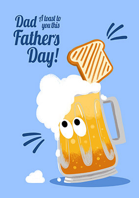 A Toast To You This Father's Day Beer Card