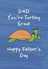 Tap to view Turtley Great Dad Father's Day Card