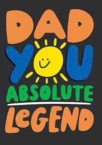 Tap to view Dad You Absolute Legend Father's Day Card