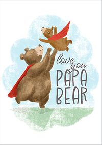 Tap to view Love You Papa Bear Father's Day Card