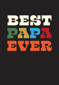Tap to view Simple Bold Best Papa Ever Father's Day Card