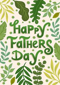 Tap to view Leafy Happy Father's Day Card