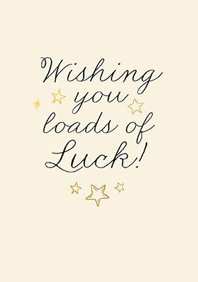 Wishing You Loads of Luck Card