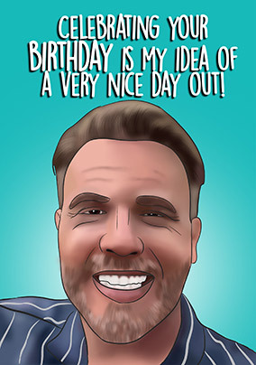 My Idea of a Nice Day Out Birthday Card