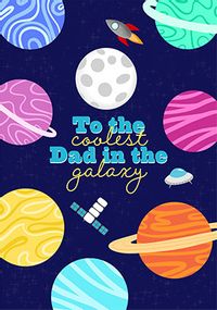 Tap to view Coolest Dad in the Galaxy Father's Day Card