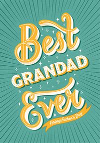 Tap to view Best Grandad Ever Simple Father's Day Card