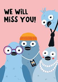 Tap to view We Will Miss You Pigeons Leaving Card