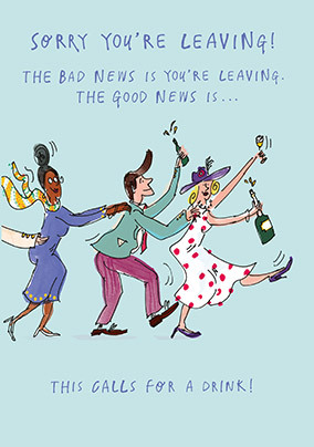 This Calls For A Drink Leaving Card