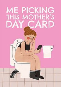 Tap to view Me Picking This Mother's Day Card From Daughter