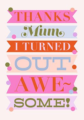 Photo of Letterpress I Turned Out Awesome Mother's Day Card