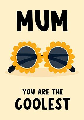 Photo of Coolest Mum Sunflower Sunglasses Mother's Day Card