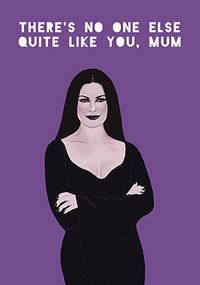 Tap to view Morticia Addams Spoof Mother's Day Card