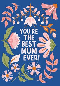 Tap to view Best Mum Ever Floral Mother's Day Card