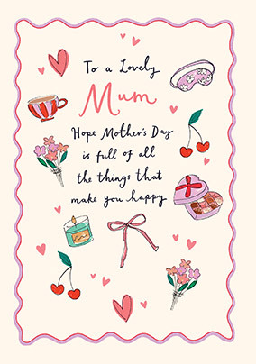 Things That Make You Happy Mother's Day Card