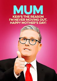 Tap to view The Reason I'm Never Moving Out Mother's Day Card