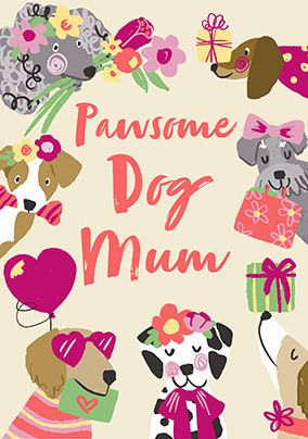 Photo of Pawsome Dog Mum Mother's Day Card