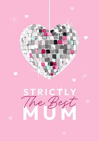 Tap to view Strictly The Best Mum Mother's Day Card