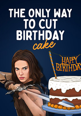 Only Way to Cut Birthday Cake Card
