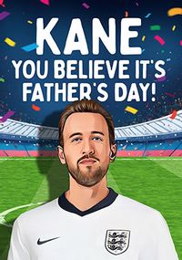 Tap to view Kane You Believe It Father's Day Card