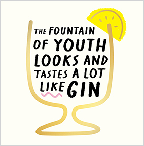 Fountain Of Youth Tastes Like Gin Square Birthday Card