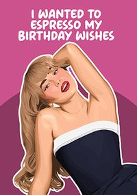 Tap to view Espresso My Birthday Wishes Card