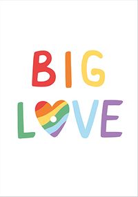 Tap to view Pride Big Love Rainbow Card