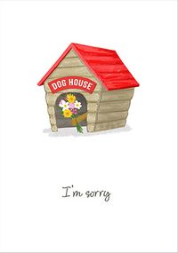 Tap to view In The Dog House I'm Sorry Card