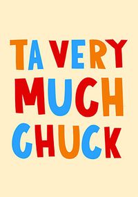 Tap to view Ta Very Much Chuck Thank You Card