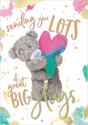 Me To You Lots Of Great Big Hugs Thinking Of You Card