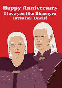 Tap to view Love You Like Rhaenyra Loves Her Uncle Anniversary Card
